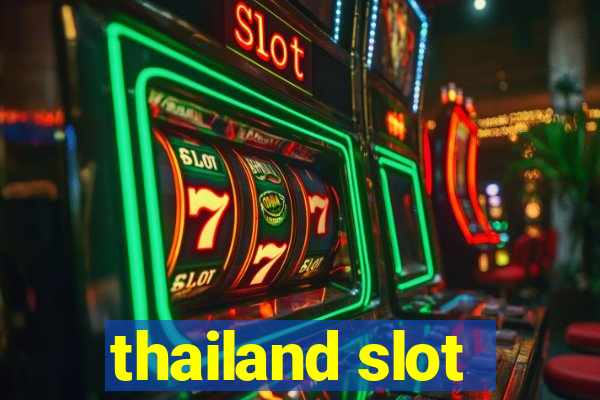 thailand slot