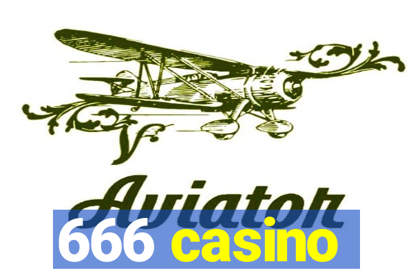 666 casino