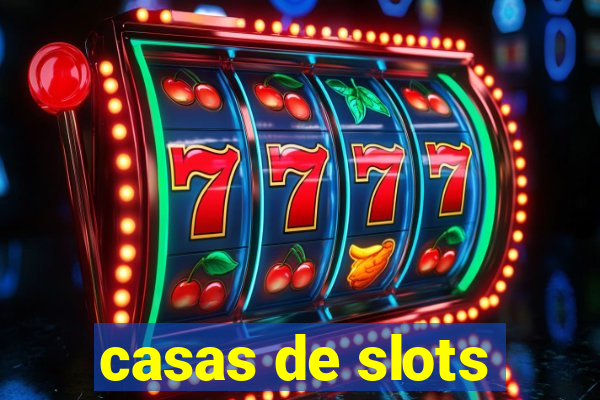 casas de slots