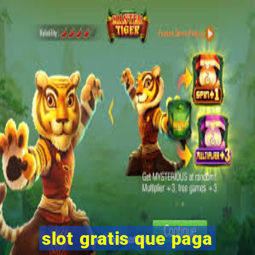 slot gratis que paga