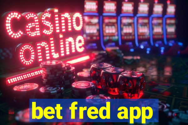 bet fred app