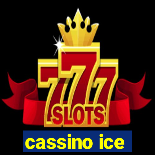 cassino ice