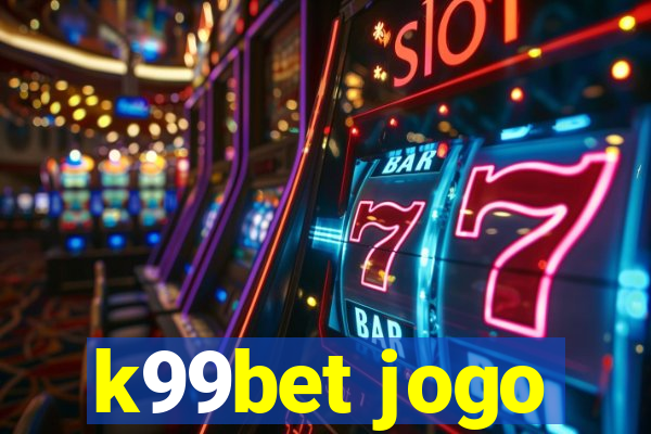 k99bet jogo