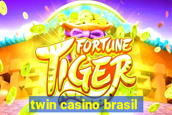 twin casino brasil