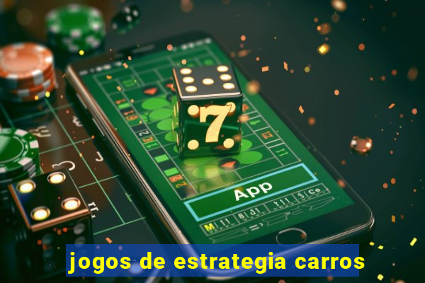 jogos de estrategia carros