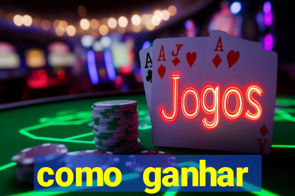 como ganhar dinheiro no slot