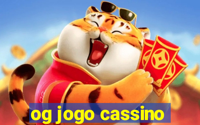 og jogo cassino