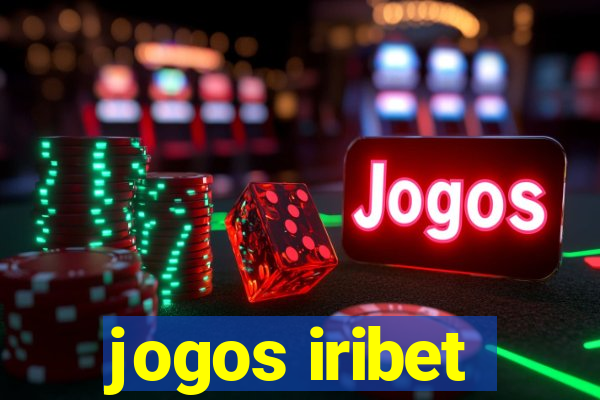 jogos iribet