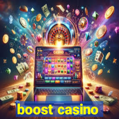 boost casino