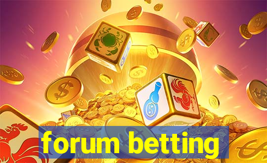 forum betting