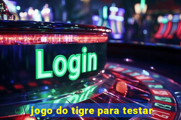 jogo do tigre para testar