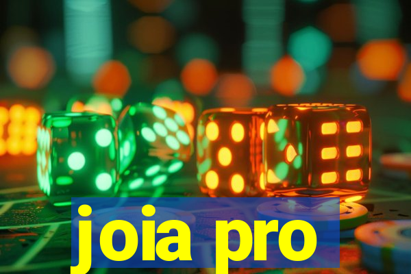 joia pro