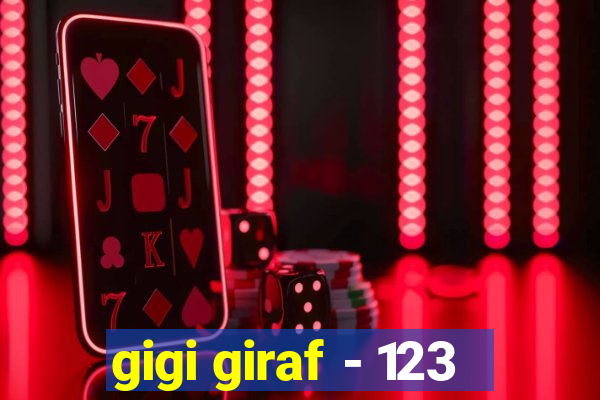 gigi giraf - 123