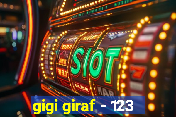 gigi giraf - 123