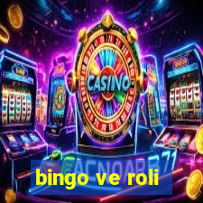 bingo ve roli