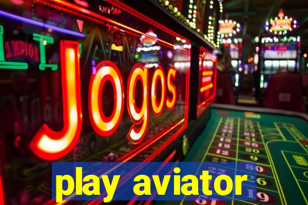 play aviator