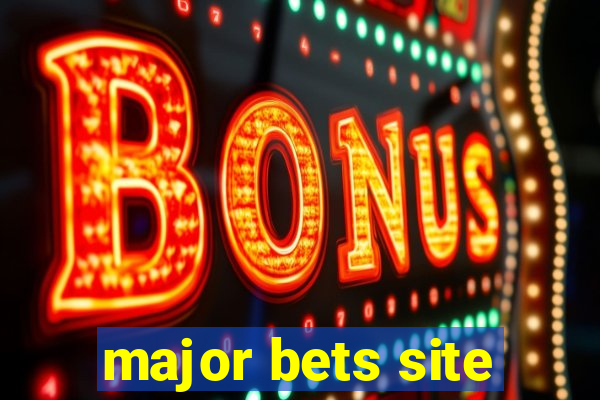 major bets site