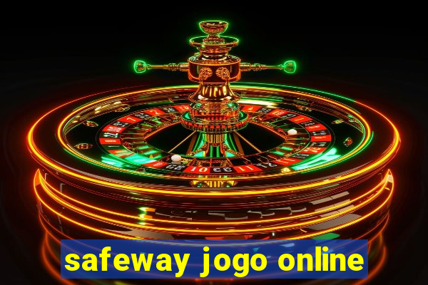 safeway jogo online