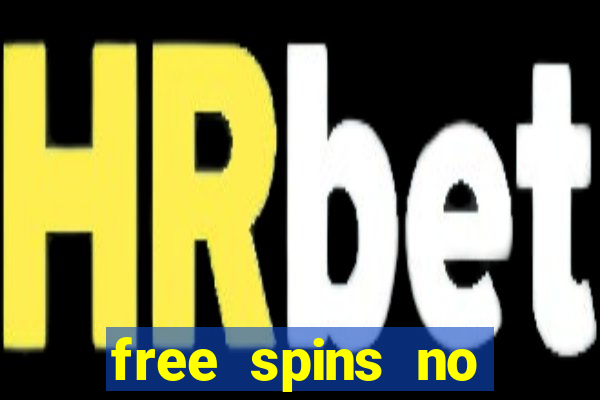 free spins no deposit slots