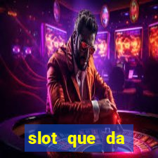 slot que da dinheiro no cadastro