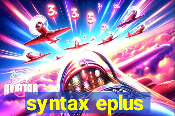 syntax eplus