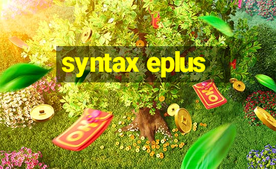 syntax eplus