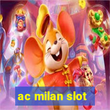 ac milan slot