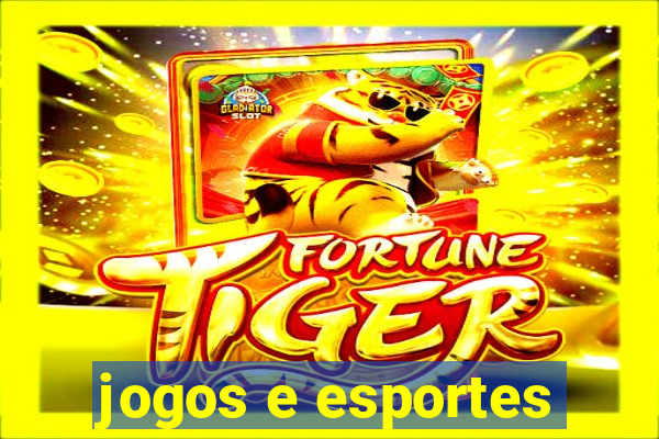 jogos e esportes