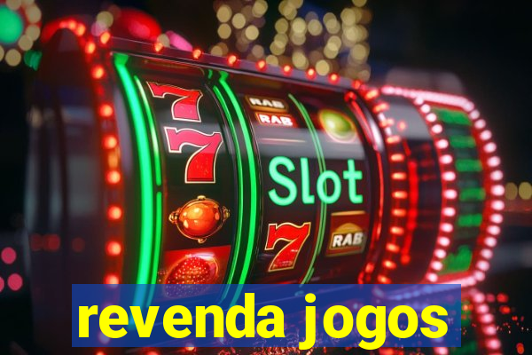 revenda jogos