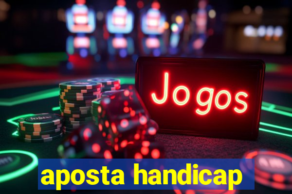 aposta handicap