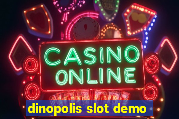 dinopolis slot demo