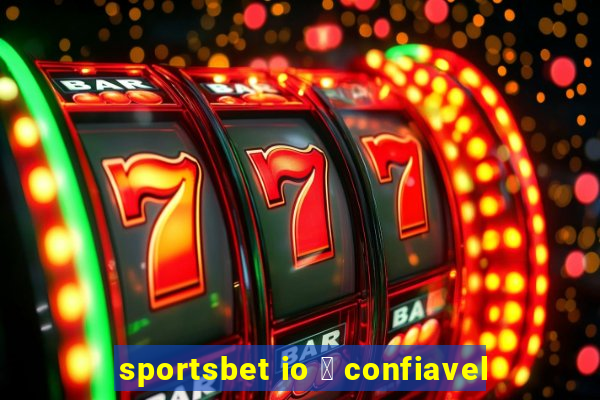 sportsbet io 茅 confiavel