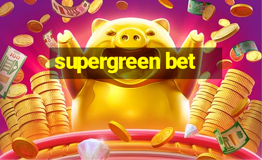 supergreen bet