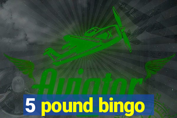 5 pound bingo