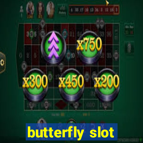 butterfly slot