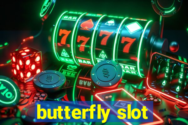 butterfly slot