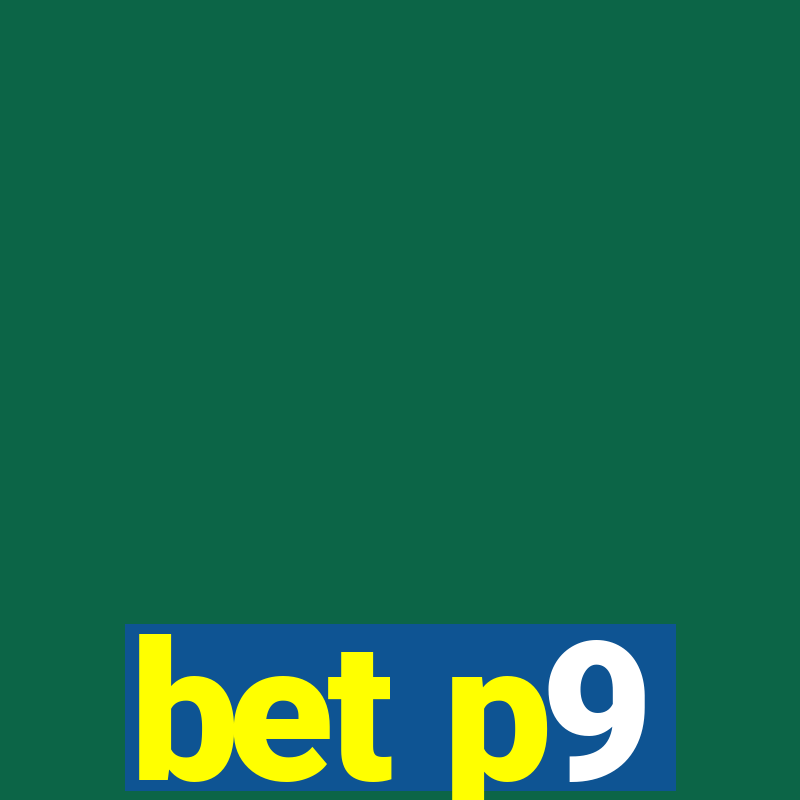 bet p9