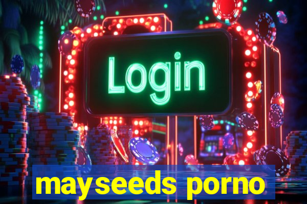 mayseeds porno