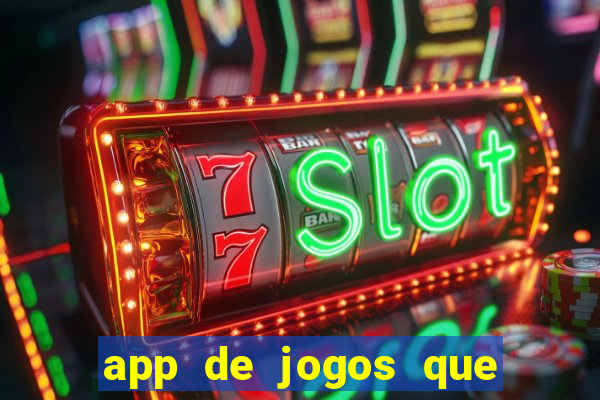 app de jogos que pagam de verdade