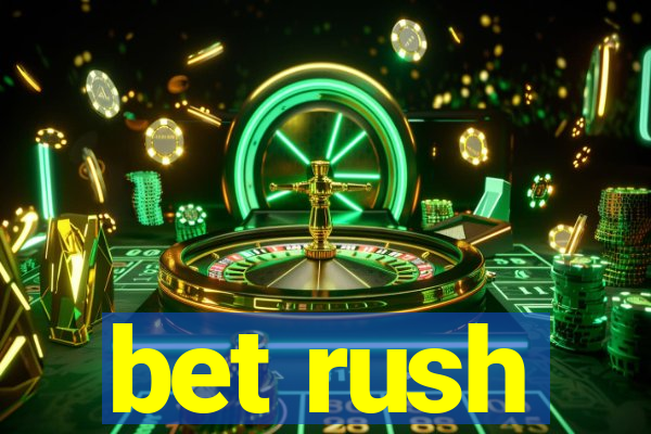 bet rush