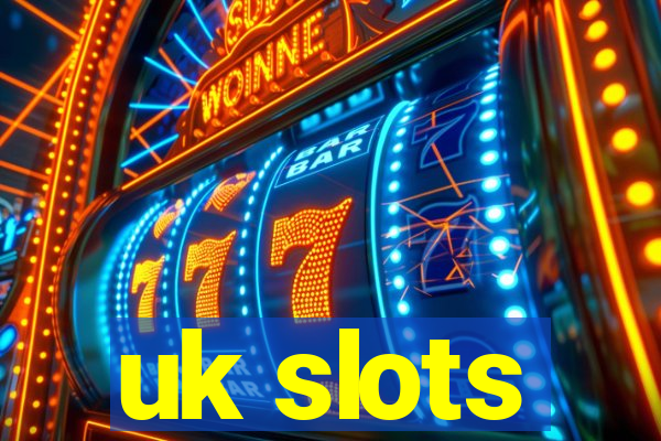 uk slots