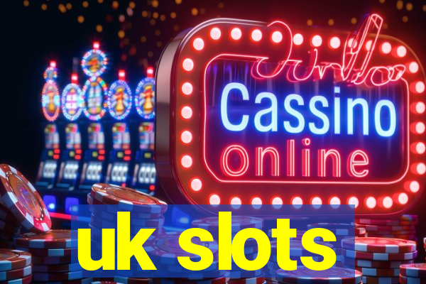 uk slots