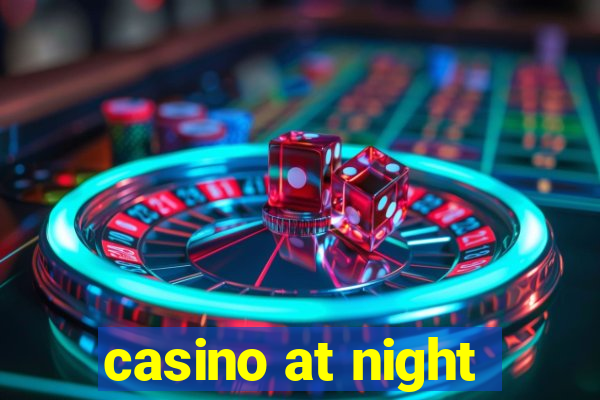 casino at night