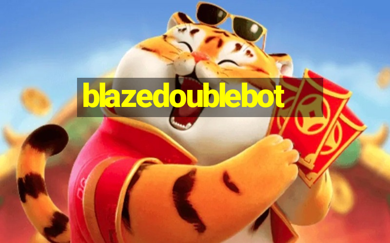 blazedoublebot