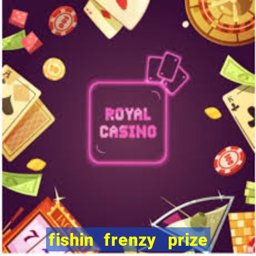 fishin frenzy prize lines slot