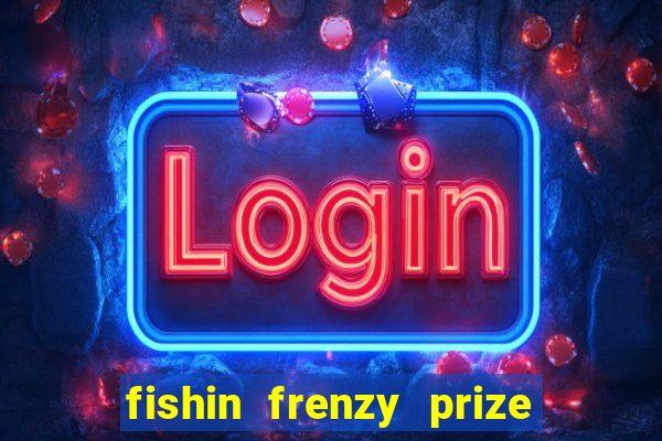 fishin frenzy prize lines slot