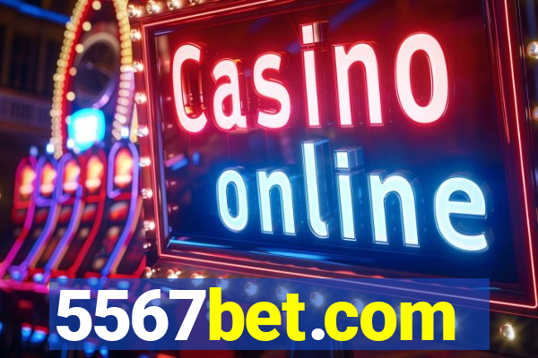 5567bet.com