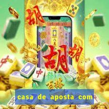 casa de aposta com bonus de cadastro sem deposito