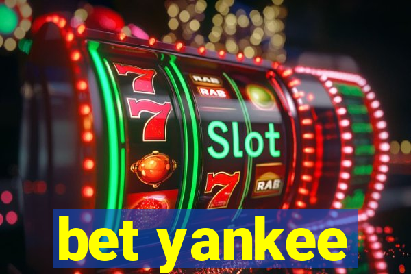 bet yankee