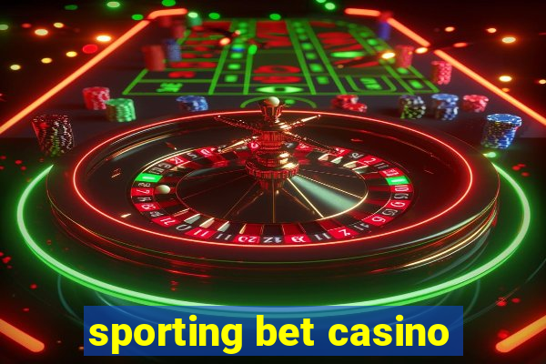 sporting bet casino